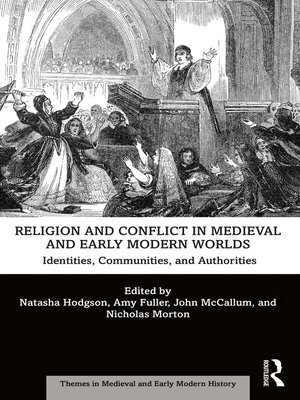 cover image of Religion and Conflict in Medieval and Early Modern Worlds